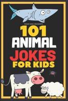 101 Animal Jokes for Kids