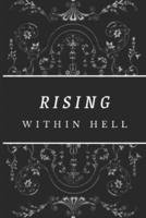 Rising Within Hell