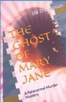 The Ghost of Mary Jane