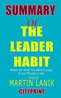Summary of The Leader Habit