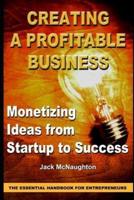 Monetizing Ideas from Start-Ups to Success