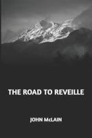 The Road to Reveille
