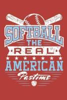 Softball The Real American Pastime