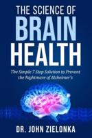 The Science of Brain Health