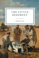 The Little Regiment: And Other Civil War Stories