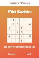 Master of Puzzles - Mini Sudoku 200 Easy to Medium Puzzles 6X6 Vol.5