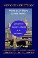 London's Blue Plaques in a Nutshell Volume 1