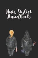 Hair Stylist Handbook