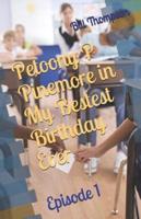 Petoony P Pinemore in My Bestest Birthday Ever