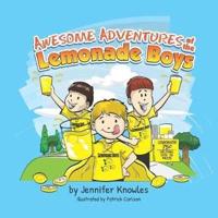 Awesome Adventures of the Lemonade Boys