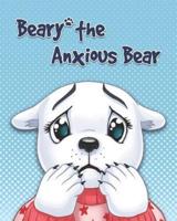 Beary The Anxious Bear