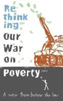 Rethinking Our War on Poverty