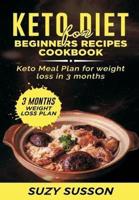 Keto Diet for Beginners Recipes Cookbook