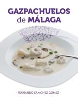 Gazpachuelos De Málaga