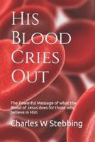 His Blood Cries Out
