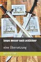 langes Messer nach Lecküchner: eine Übersetzung