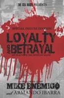 Loyalty & Betrayal