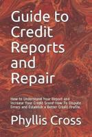 Guide to Credit Reports and Repair
