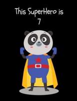 This SuperHero Is 7