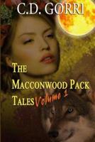 The Macconwood Pack Tales Volume 1