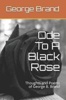 Ode To A Black Rose