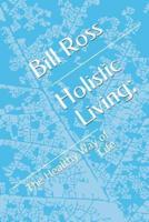 Holistic Living;