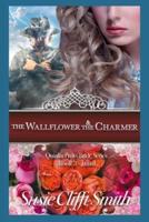 The Wallflower & the Charmer