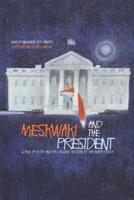 Meskwaki and the President