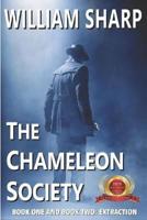 The Chameleon Society, Book One and Book Two