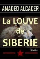 La Louve De Sibérie