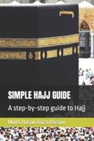 Simple Hajj Guide