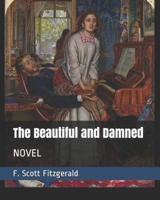 The Beautiful and Damned