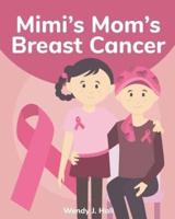 Mimi's Mom's Breast Cancer