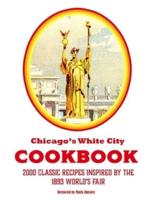 Chicago's White City Cookbook