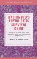 Hashimoto's Thyroiditis Survival Guide