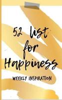 52 List For Happiness Weekly Inspiration
