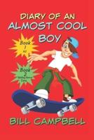 Diary of an Almost Cool Boy - Books 1 and 2: AJ and Holiday Horror Camp