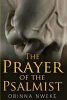 The Prayer of the Psalmist