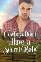 Cowboys Don't Have a Secret Baby