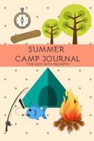 Summer Camp Journal For Kids With Prompts