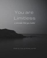 You Are Limitless