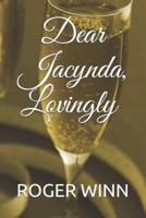 Dear Jacynda, Lovingly