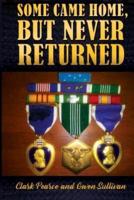 Some Came Home, But Never Returned