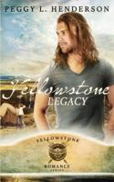 Yellowstone Legacy