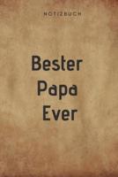 Bester Papa Ever Notizbuch