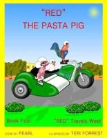Red the Pasta Pig