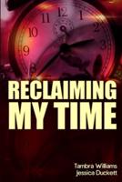 Reclaiming My Time