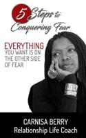 5 Steps to Conquer Fear
