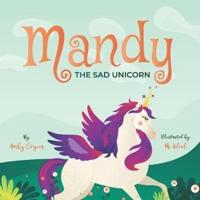 Mandy The Sad Unicorn