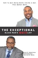 The Superior Black Man's Quit List